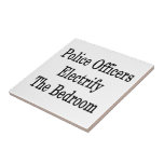 Police Officers Electrify The Bedroom Tiles
