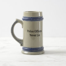 Police Officers Never Lie Coffee Mug