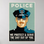 Police Protect And Serve Poster posters