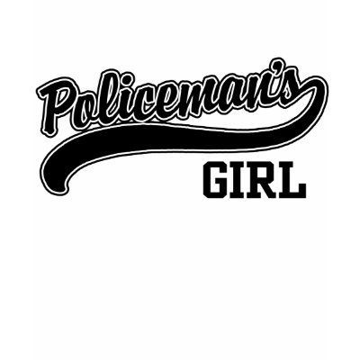Policeman's Girl Tee Shirts by magarmor
