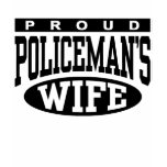 Policeman's Wife t-shirts