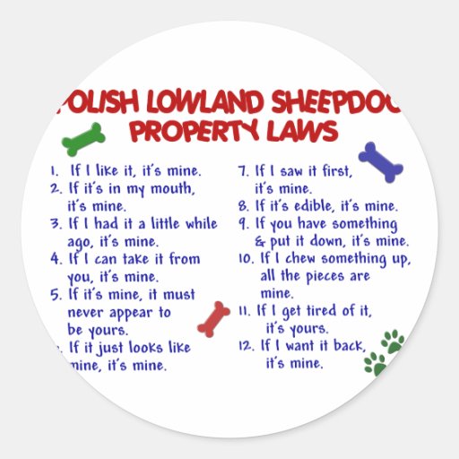 POLISH LOWLAND SHEEPDOG Property Laws 2 Round Sticker