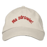 Polish Na Zdrowie Embroidered Baseball Cap embroidered hats
