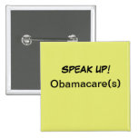 Political Button, Speak Up  Affordable Health Care