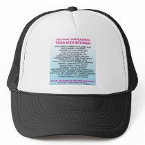 POLITICAL CORRECTNESS TRANSLATION DICTIONARY TRUCKER HAT