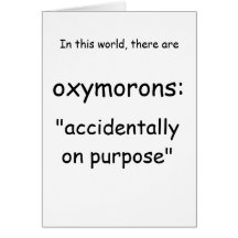 political greeting card : oxymoron