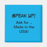 Political Magnet - Ask for Made in the USA