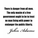 Political quotes by John Adams t-shirts