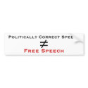 Politically Correct Speech isn't Free Speech bumper stickers