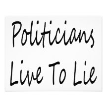 Politicians Live To Lie Personalised Invite