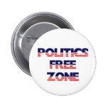 Politics Free Zone Buttons
