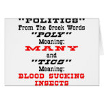 Politics; From Greek Words Many Blood Suckers cards