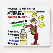 Politics is an Art (1) Mousepad