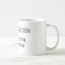 Politics: Show Biz For Ugly People coffee mug
