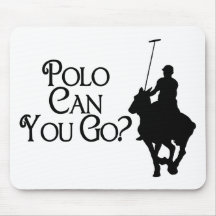 Polo Can You Go Mouse Pad
