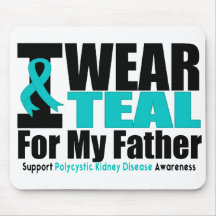 Polycystic Kidney Disease I Wear Teal For My Fathe Mouse Mat