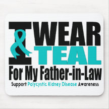 Polycystic Kidney Disease I Wear Teal For My Fathe Mouse Pad