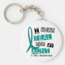 Polycystic Kidney Disease PKD Teal For Aunt 37 Key Chains