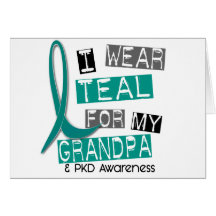 Polycystic Kidney Disease PKD Teal For Grandpa 37 Greeting Cards