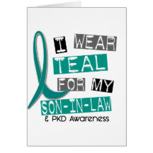 Polycystic Kidney Disease PKD Teal For Son-In-Law Cards