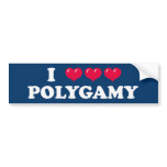 Polygamy means more love! bumper stickers