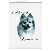 Pomeranian Cold Nose Warm Heart Greeting Cards