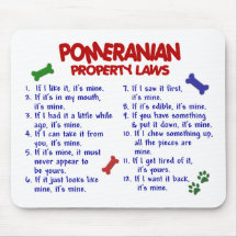 POMERANIAN Property Laws 2 Mouse Pad