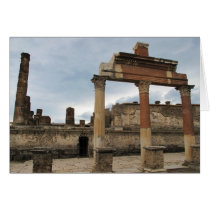Pompeii - Remaining columns of the Arcade Greeting Card