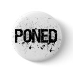 PONED pin buttons