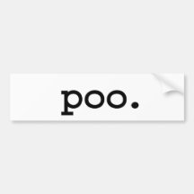 poo. bumper stickers