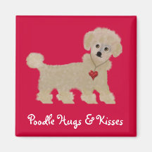 Poodle Hugs & Kisses Fridge Magnet