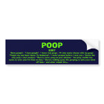 POOP, 2007, bumper stickers
