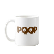 Poop Coffee Mug