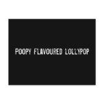 Poopy flavoured lollypop postcards