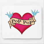 Pop Pop - Custom Heart Tattoo T-shirts & Gifts mousepads
