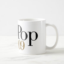 Pop Pop Est. 2009 Coffee Mugs
