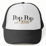Pop Pop Est 2010 hats