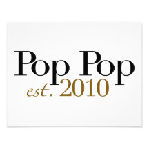 Pop Pop Est 2010 Personalized Announcement