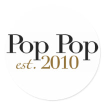 Pop Pop Est 2010 Stickers