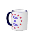 Pops is Tops for Dad mugs
