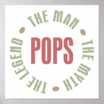 Pops the Man the Myth the Legend Design Poster