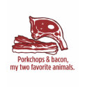 Porkchops & Bacon, my two favorite animals t-shirts