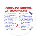 PORTUGUESE WATER DOG Property Laws 2 Round Sticker