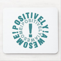 Positive & Awesome Mouse Pads