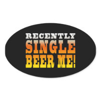 Positive Being Single Gift Ideas : Single Beer Me Stickers