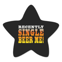 Positive Being Single Gift Ideas : Single Beer Me Star Stickers