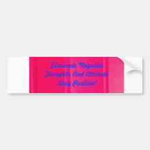 Positive Bumper Stickers