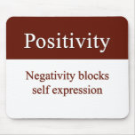 Positivity allows self expression mousepads