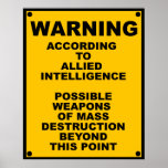 Possible WMD ~ Spoof Warning Sign posters
