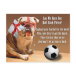 Postcard - Can We Have Our Ball Ba... - Customised